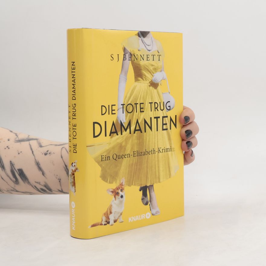 Sophia Bennett Die Tote trug Diamanten. Ein Queen-Elizabeth-Krimi