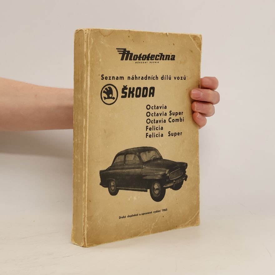 Collectif d'auteurs Seznam náhradních dílů vozu Škoda