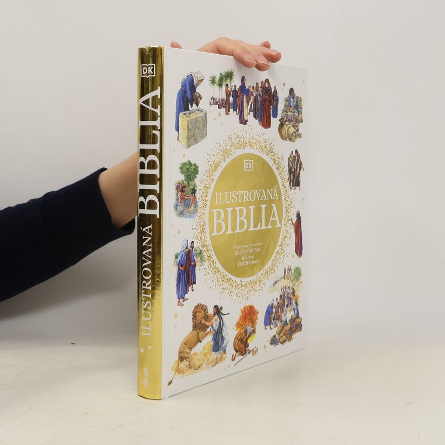 Selina Hastings Ilustrovaná Biblia