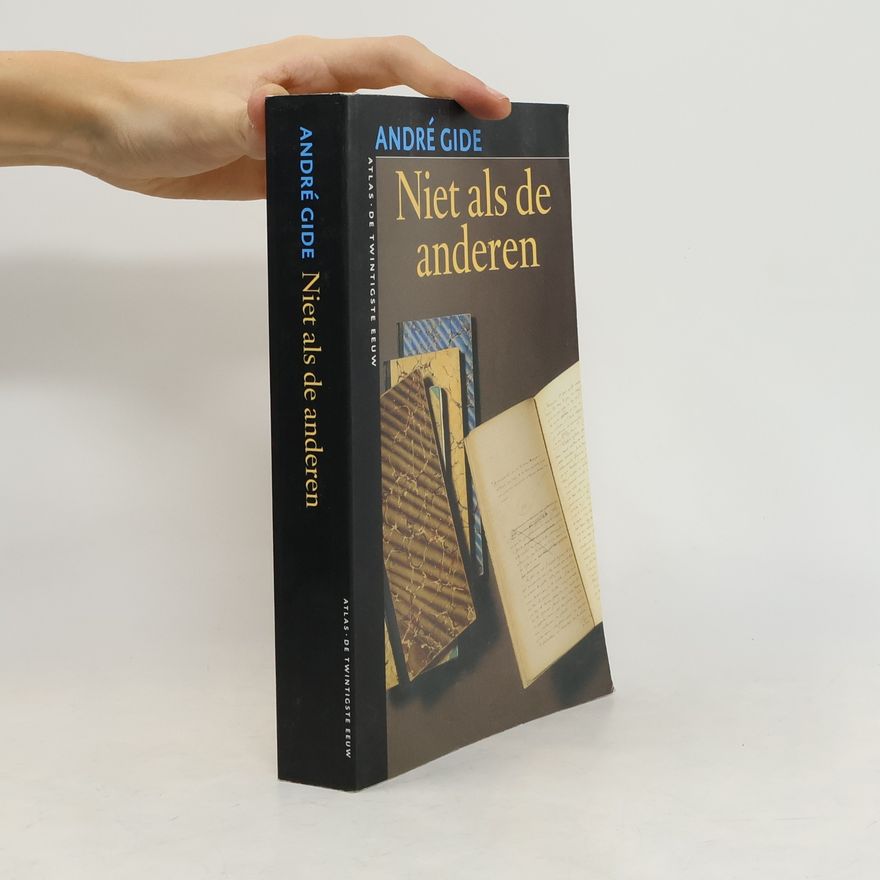 André Gide Niet als de anderen