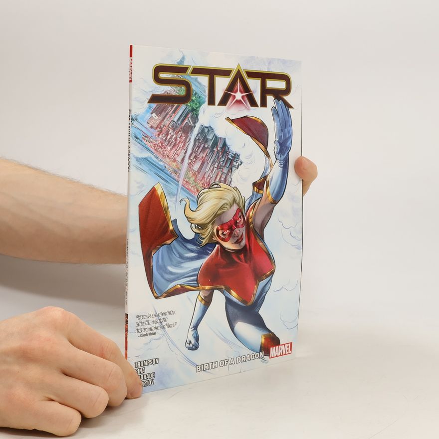 Kelly Thompson Star: Birth Of A Dragon