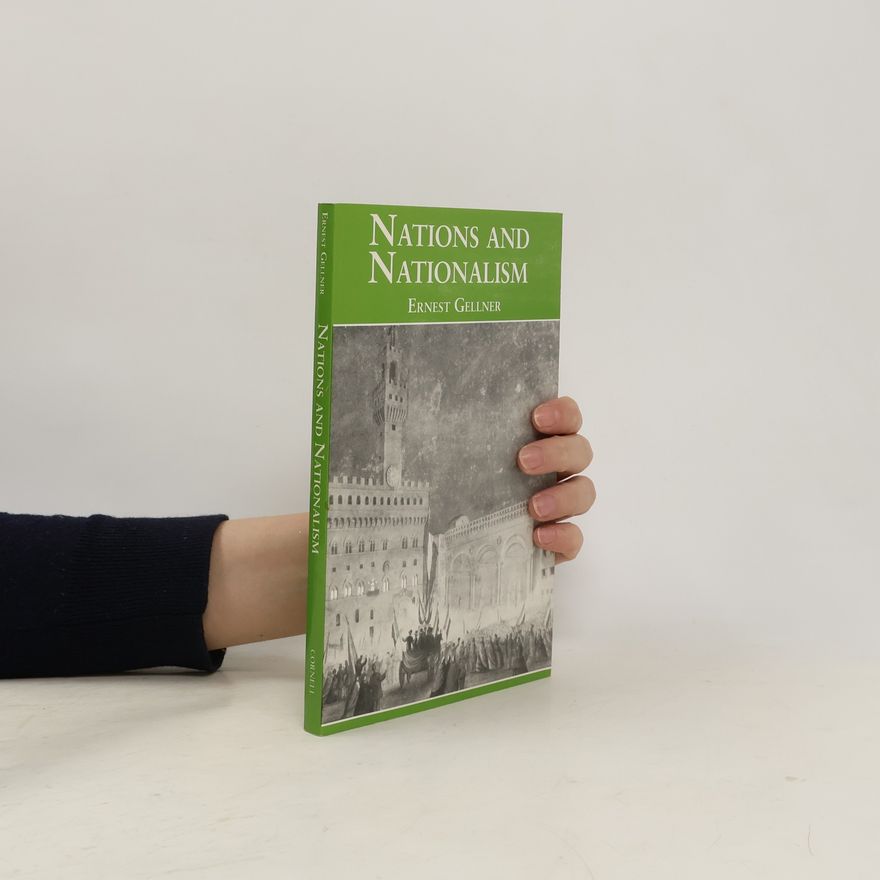 Ernest Gellner Nations and Nationalism