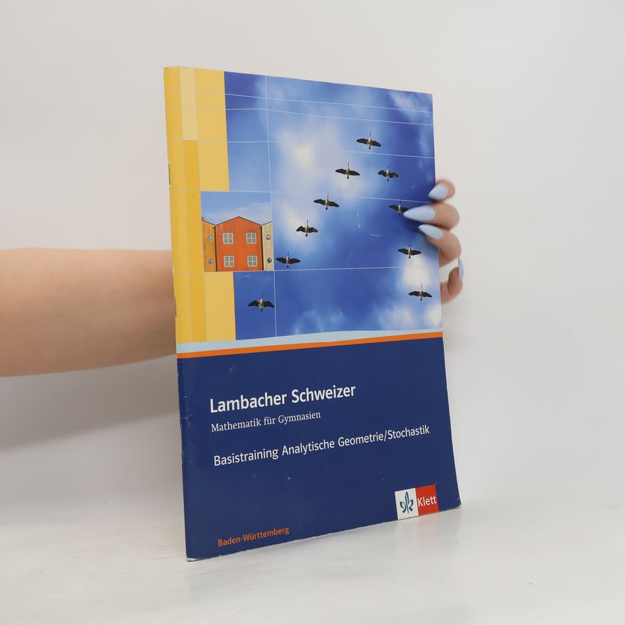 Michaela Ruckh 11./12. Schuljahr, Basistraining Analytische Geometrie/Stochastik
