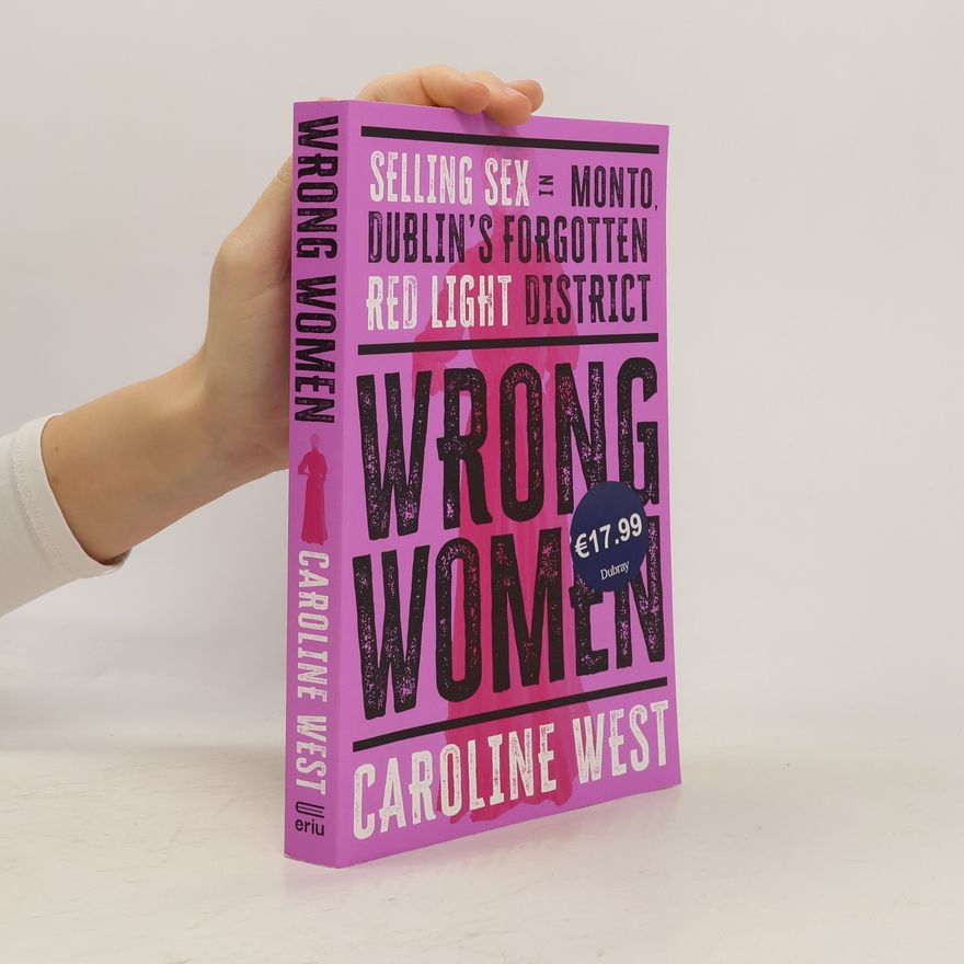 Caroline West Wrong Women