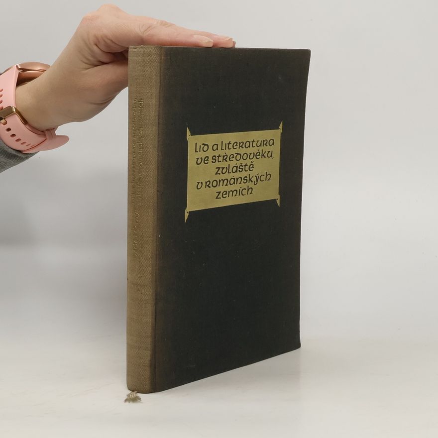 Václav Černý Lid a literatura ve středověku, zvlástě v románských zemích