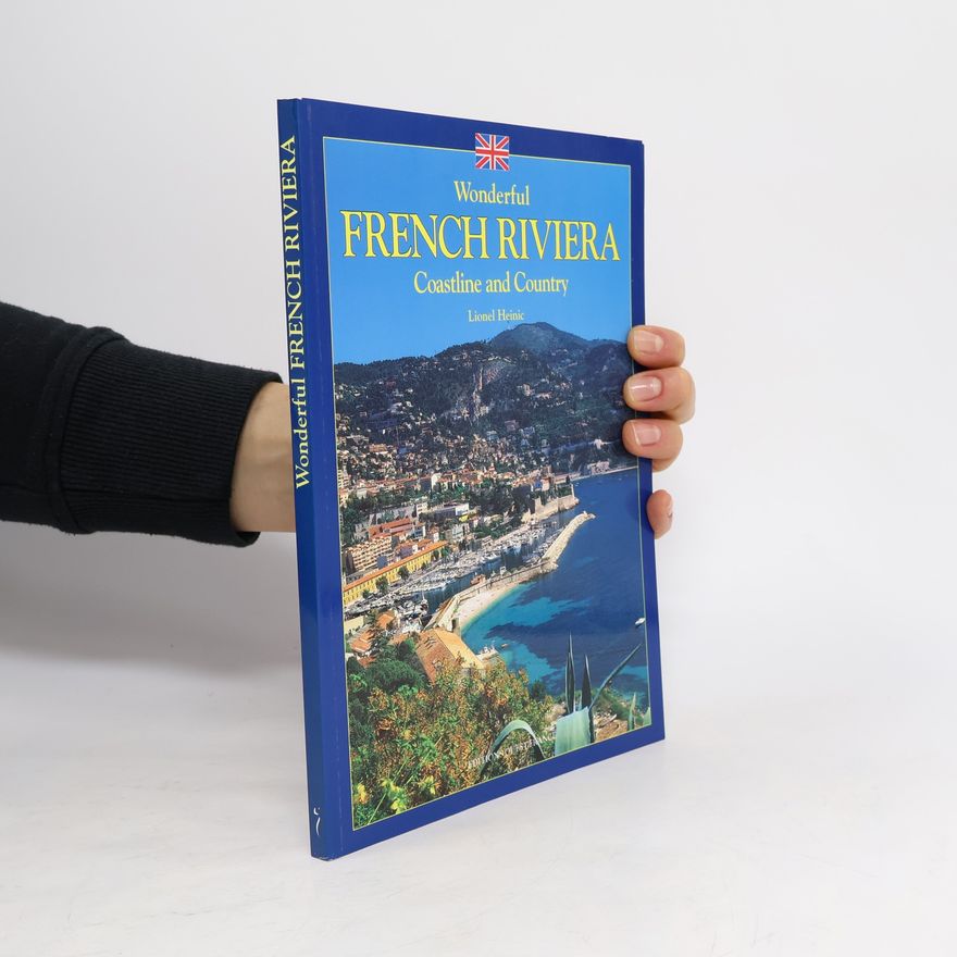 Lionel Heinic Wonderful French Riviera