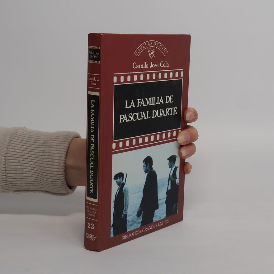 Camilo José Cela La familia de Pascual Duarte