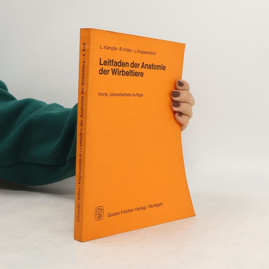 Lothar Kämpfe Leitfaden der Anatomie der Wirbeltiere