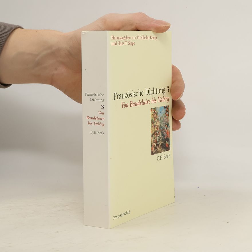 Friedhelm Kemp Französische Dichtung. Eine zweisprachige Anthologie in vier Bänden