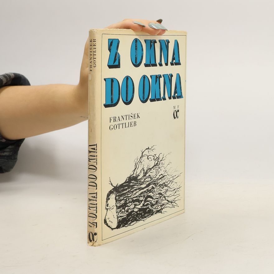 František Gottlieb Z okna do okna