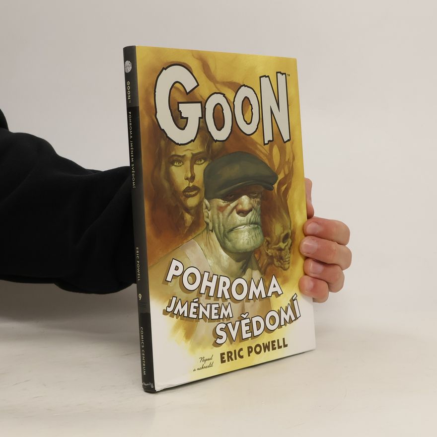 Eric Powell Goon #9 - Pohroma jménem svědomí