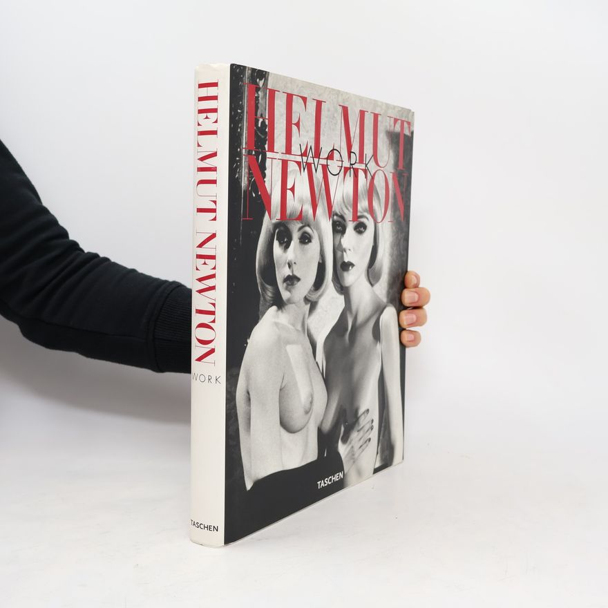 Manfred Heiting Helmut Newton Work