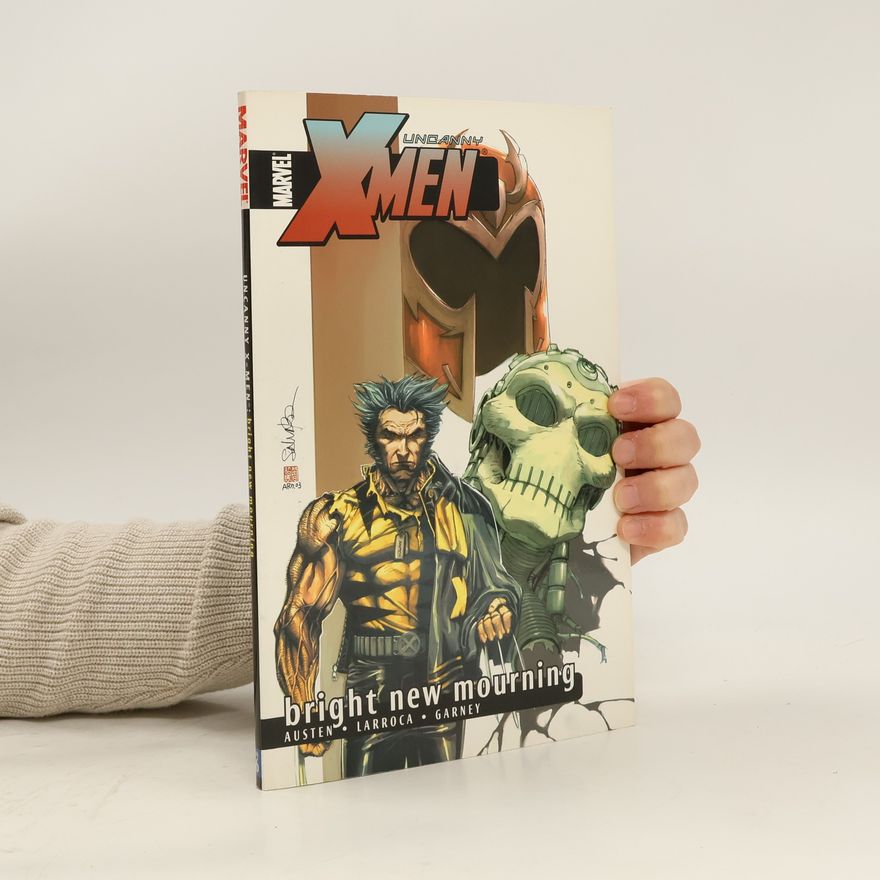 Chuck Austen Uncanny X-Men, Vol. 6