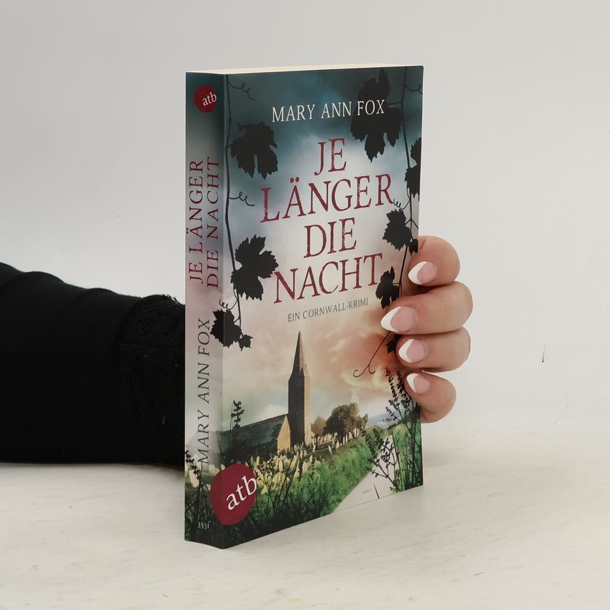 Mary Ann Fox Je länger die Nacht
