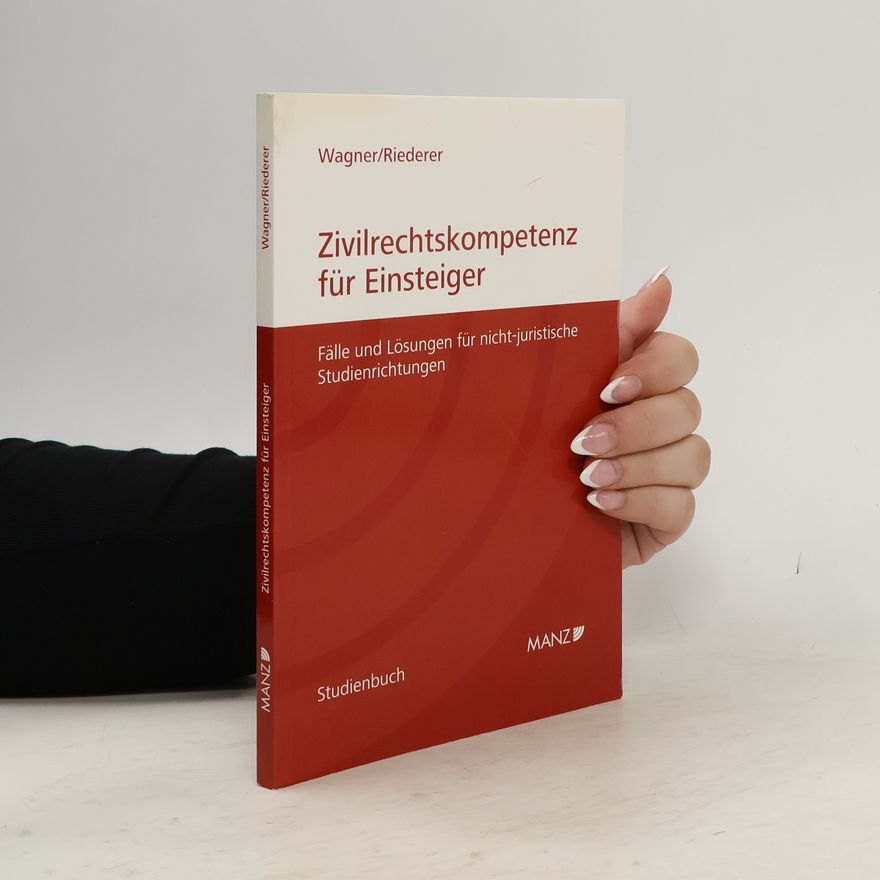 Erika Wagner Zivilrechtskompetenz für Einsteiger