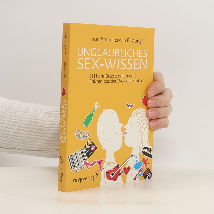 Ingo Stein Unglaubliches Sex-Wissen