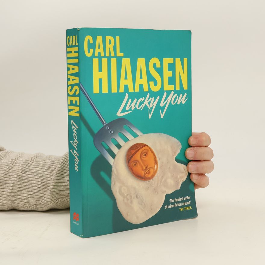 Carl Hiaasen Lucky You