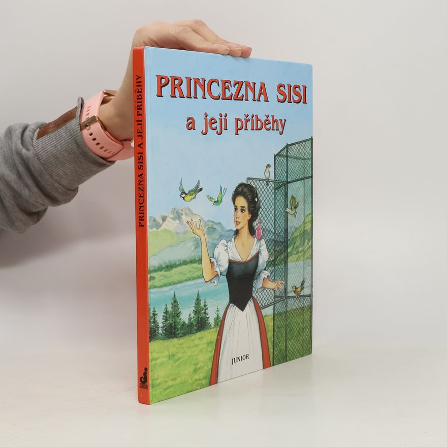 Jitka Mádrová Princezna Sisi a její příběhy