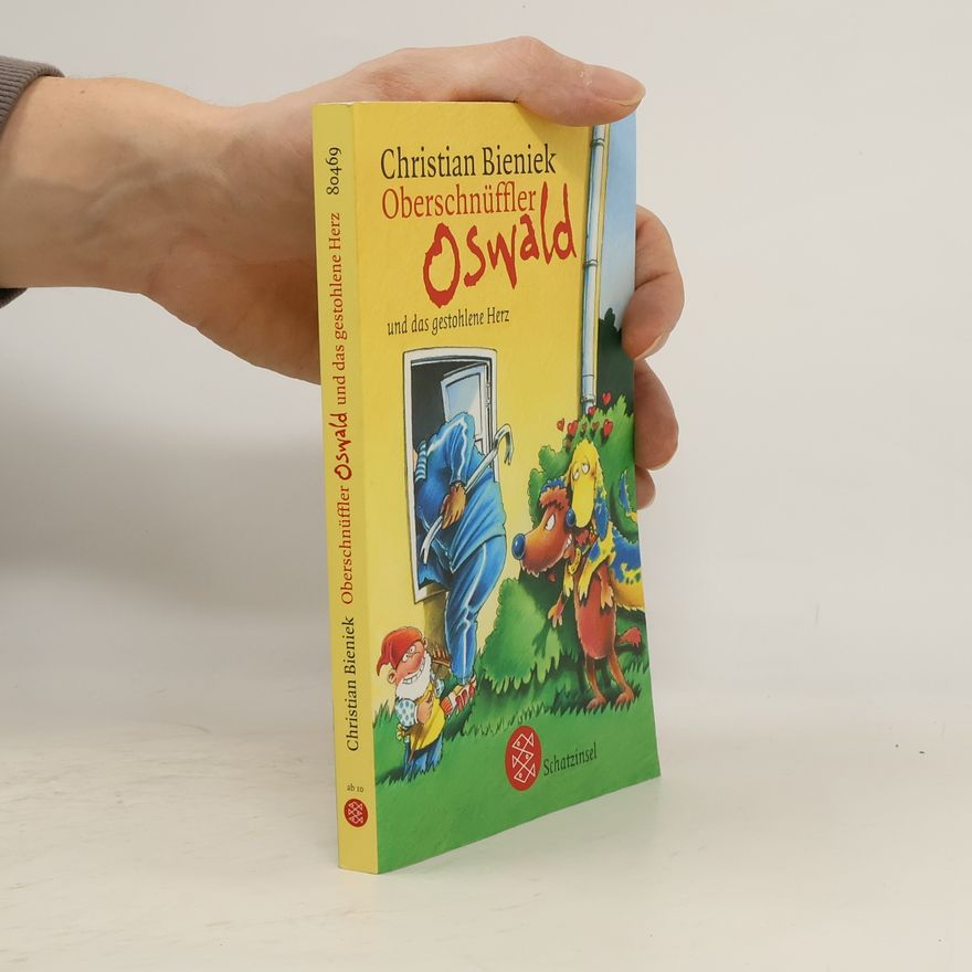 Christian Benik Oberschnüffler Oswald und das gestohlene Herz