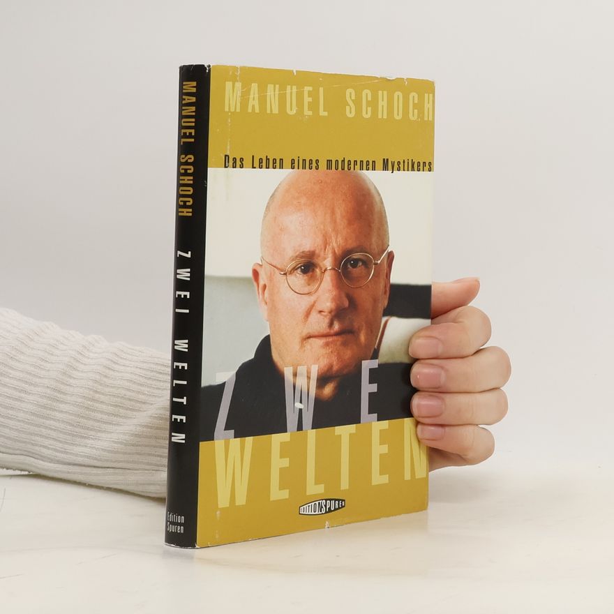 Manuel Schoch Zwei Welten