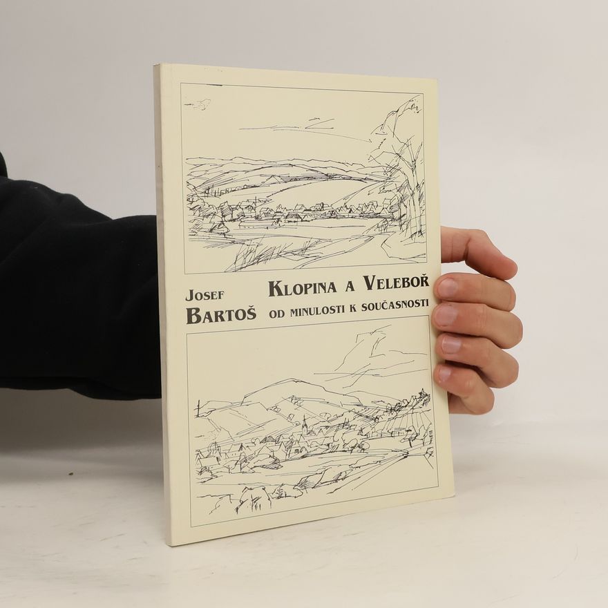Josef Bartoš Klopina a Veleboř
