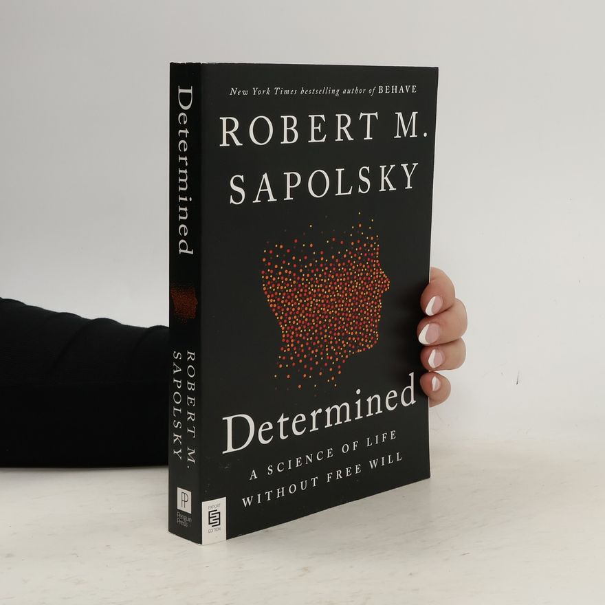 Robert Sapolsky Determined