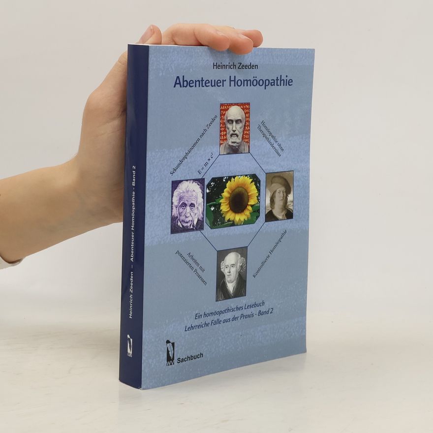 Heinrich Zeeden Abenteuer Homöopathie
