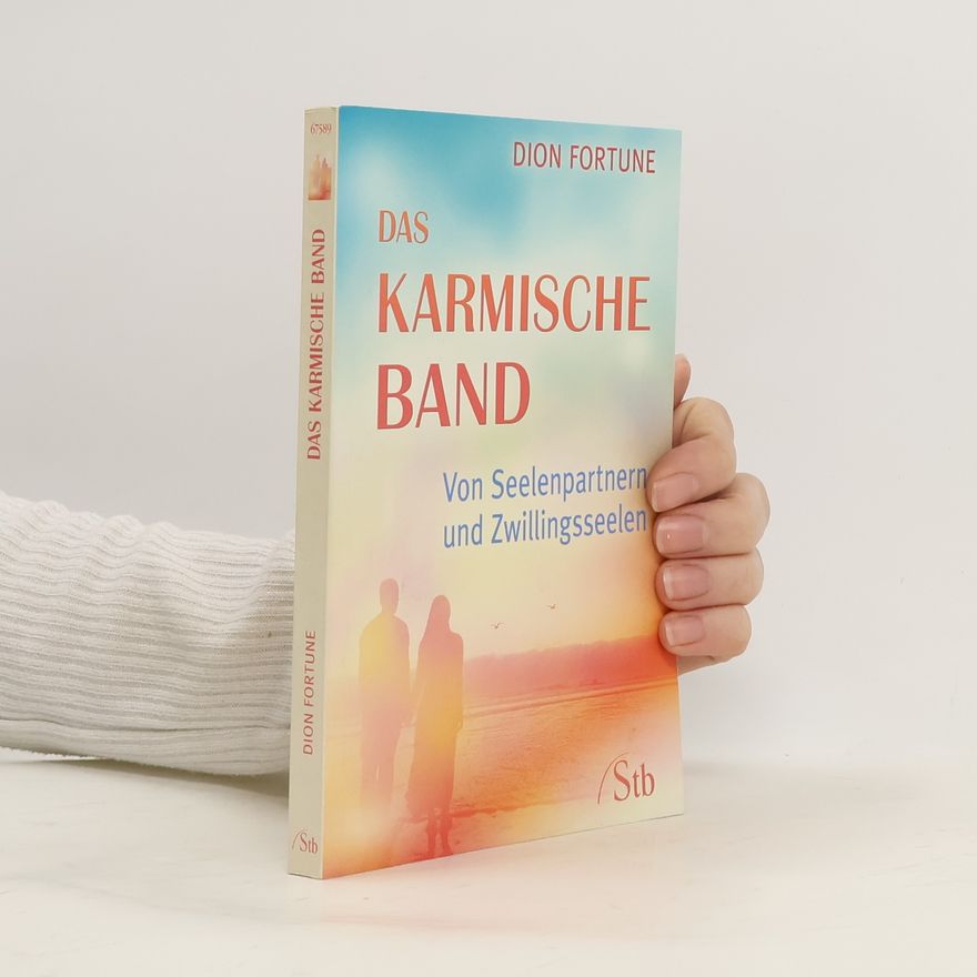 Dion Fortune Das karmische Band