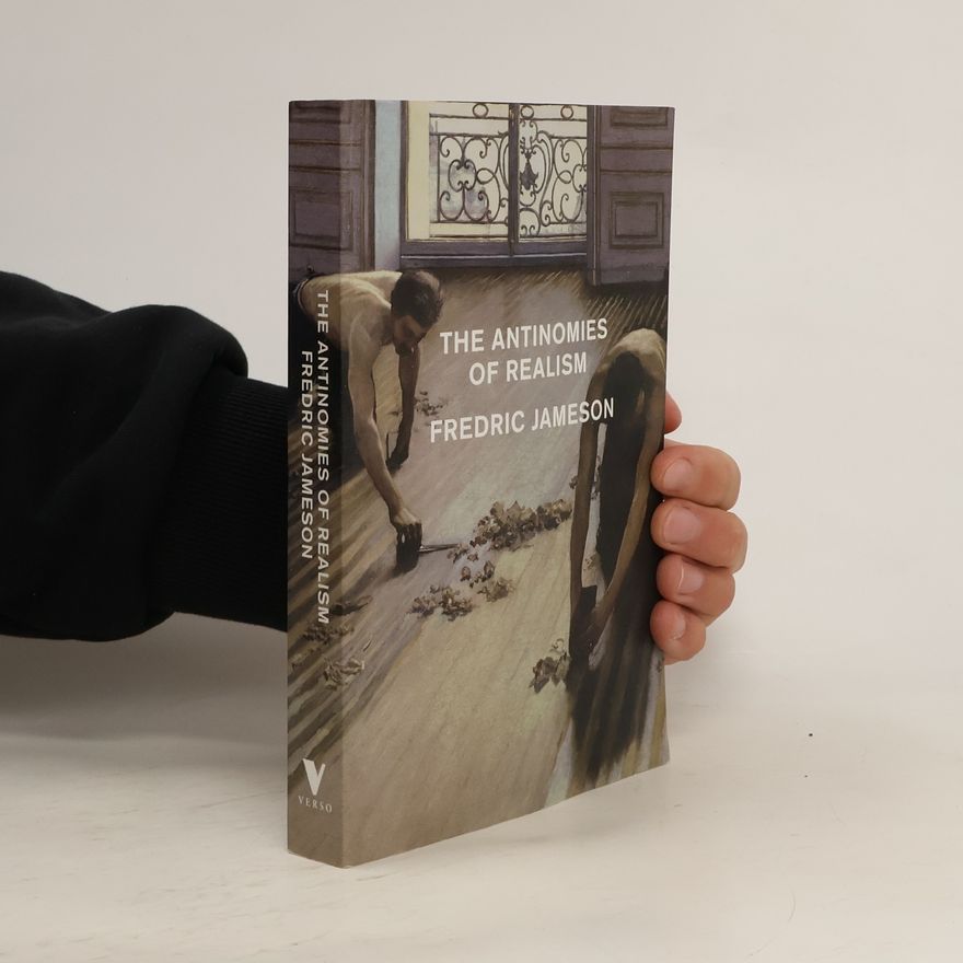 Fredric Jameson The Antinomies of Realism