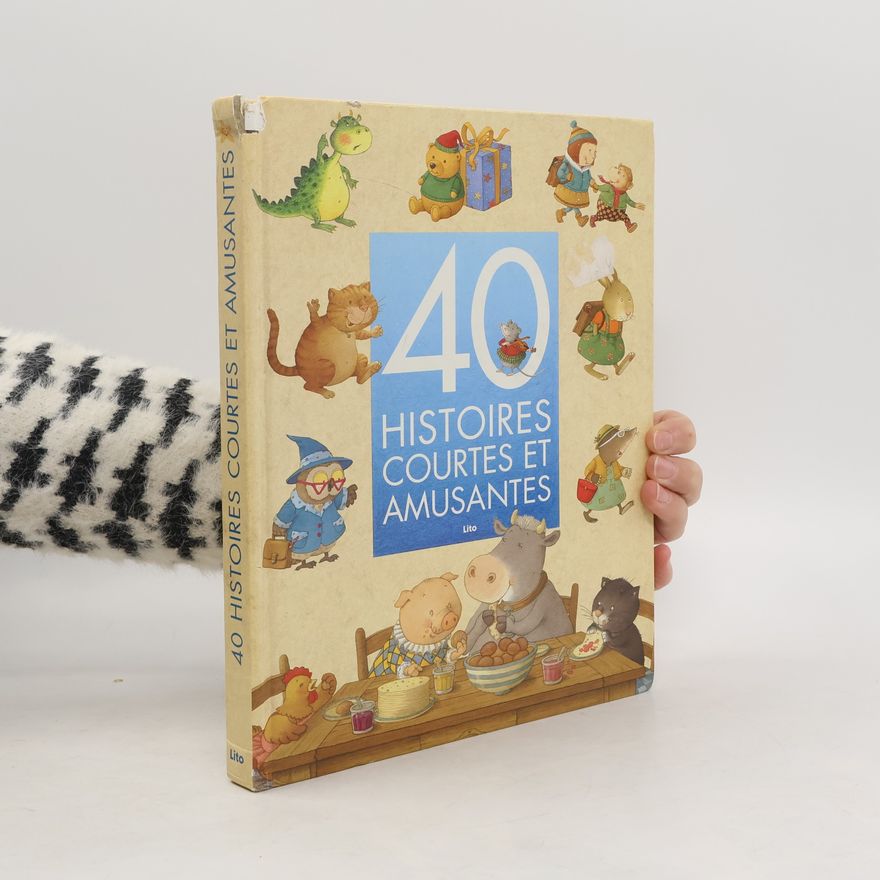 Kolektív autorov 40 histoires courtes et amusantes