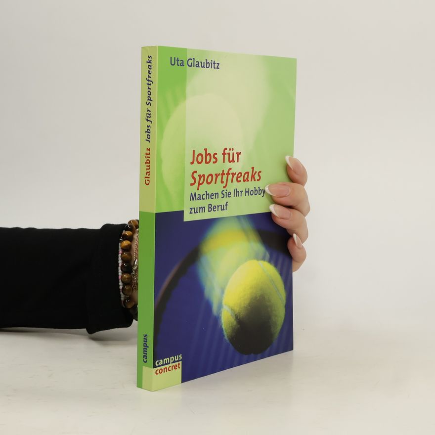 Uta Glaubitz Jobs für Sportfreaks