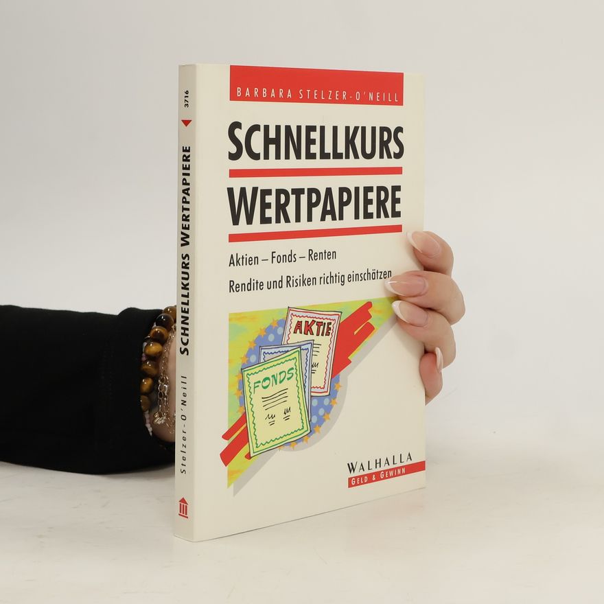 Barbara Stelzer O. Neill Schnellkurs Wertpapiere
