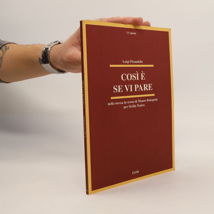 Luigi Pirandello Così è se vi pare