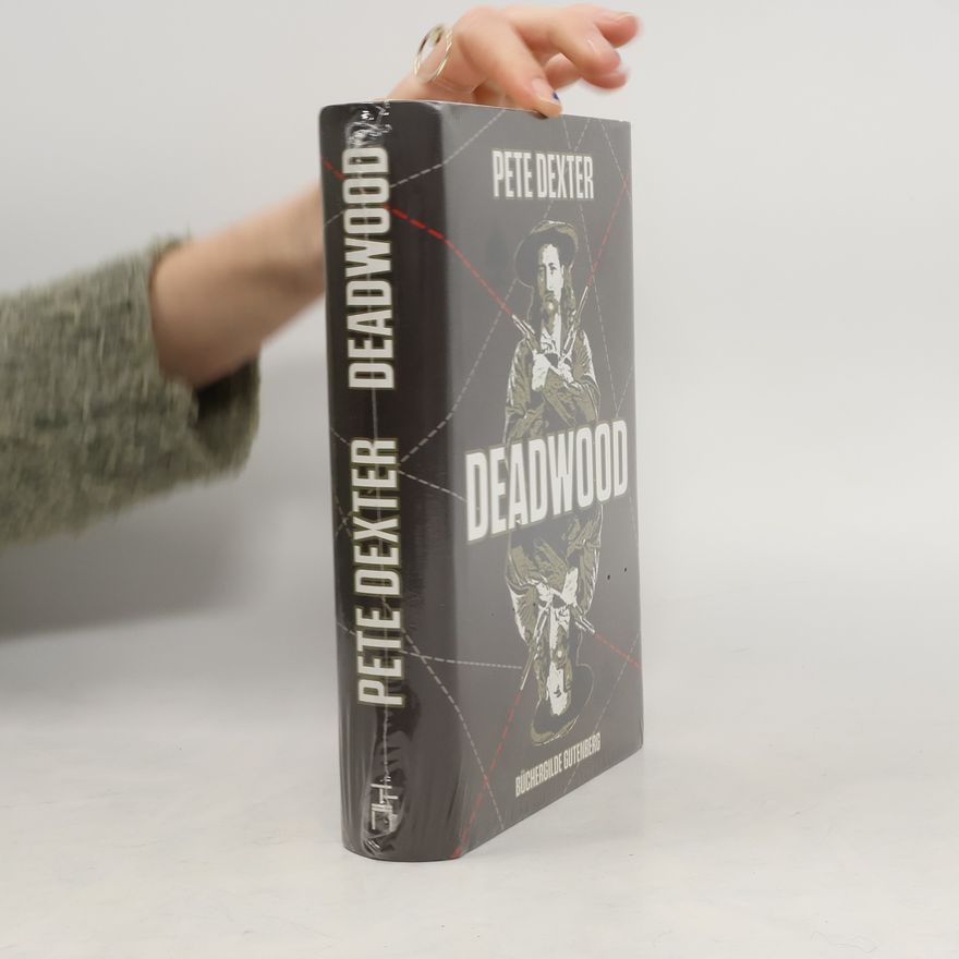 Pete Dexter Deadwood