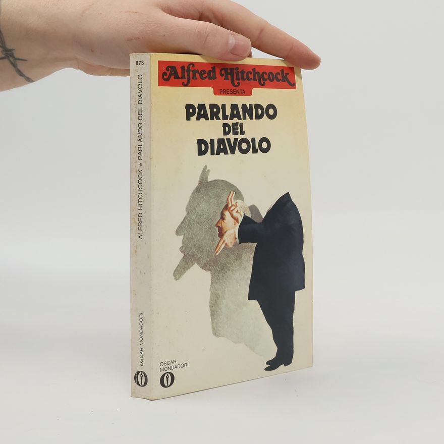 Alfred Hitchcock Parlando del Diavolo