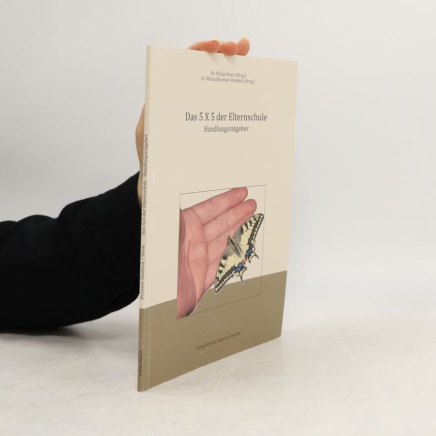 Philip Streit Das 5 x 5 der Elternschule