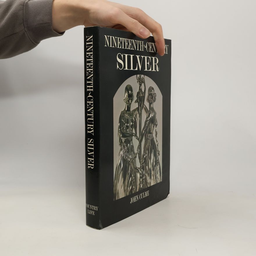 John Culme Nineteenth-Century Silver