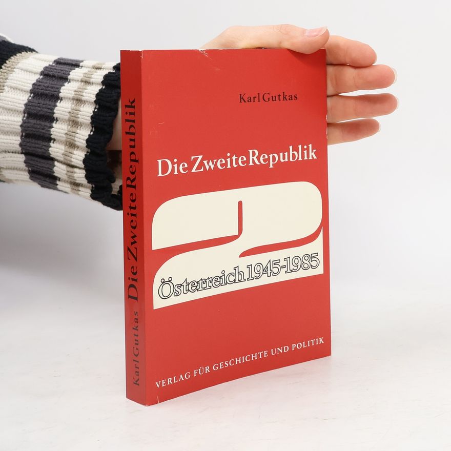 Karl Gutkas Die Zweite Republik