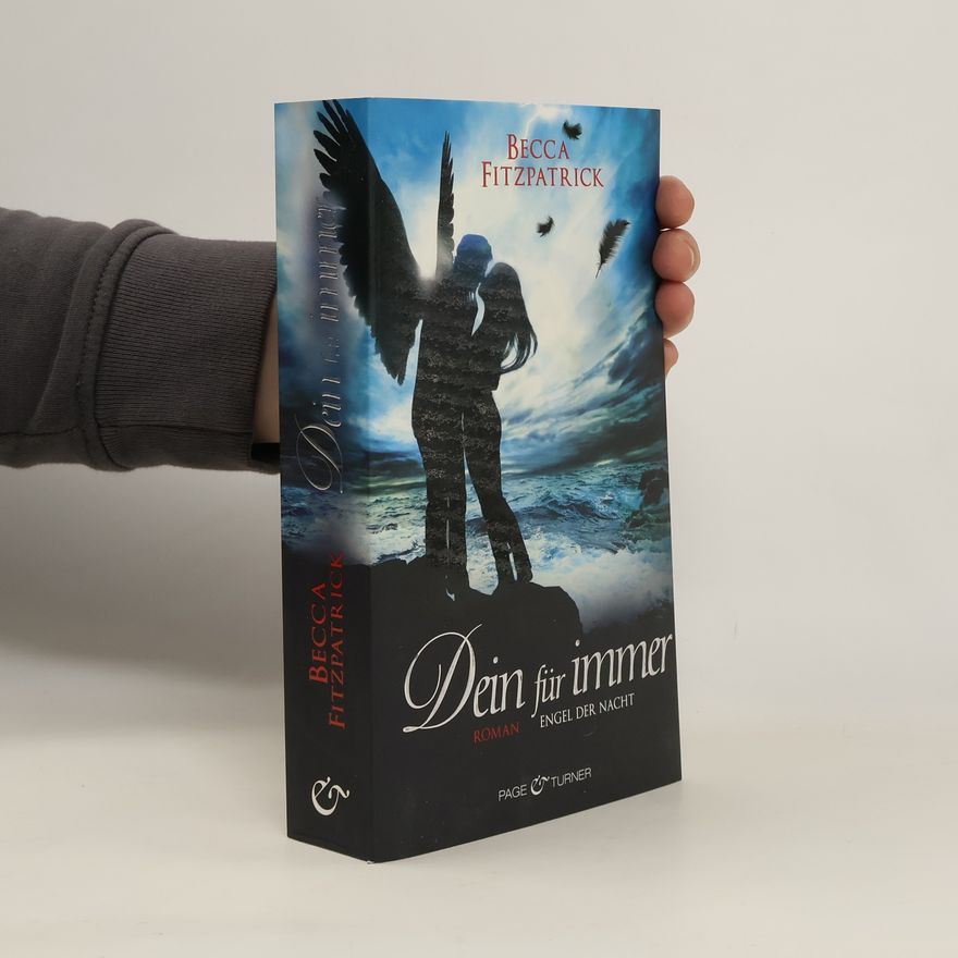 Becca Fitzpatrick Engel der Nacht - Dein für immer