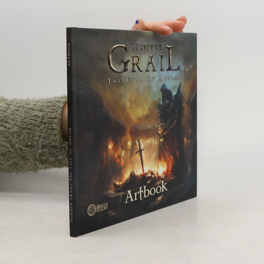 Kolektiv autorů Tainted Grail. The Fall of Avalon