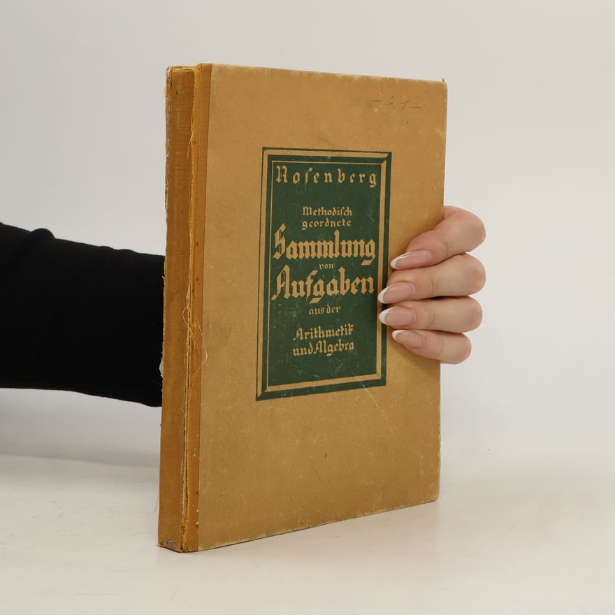Karl Rosenberg Methodisch geordnete Sammlung von Aufgaben