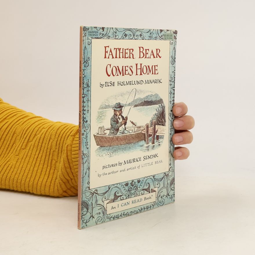 Else Holmelund Minarik Father Bear Comes Home. Vater Bär kommt heim, englische Ausgabe