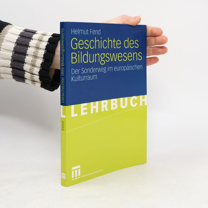Helmut Fend Geschichte des Bildungswesens