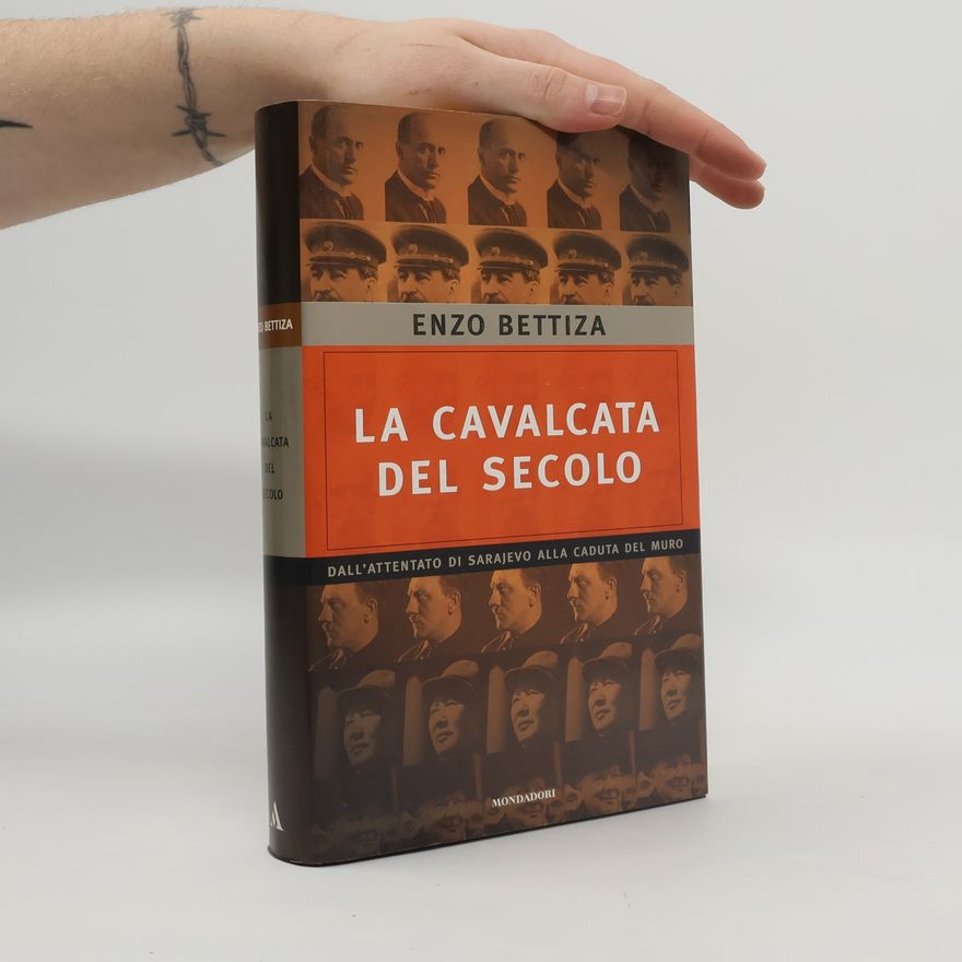 Enzo Bettiza La cavalcata del secolo
