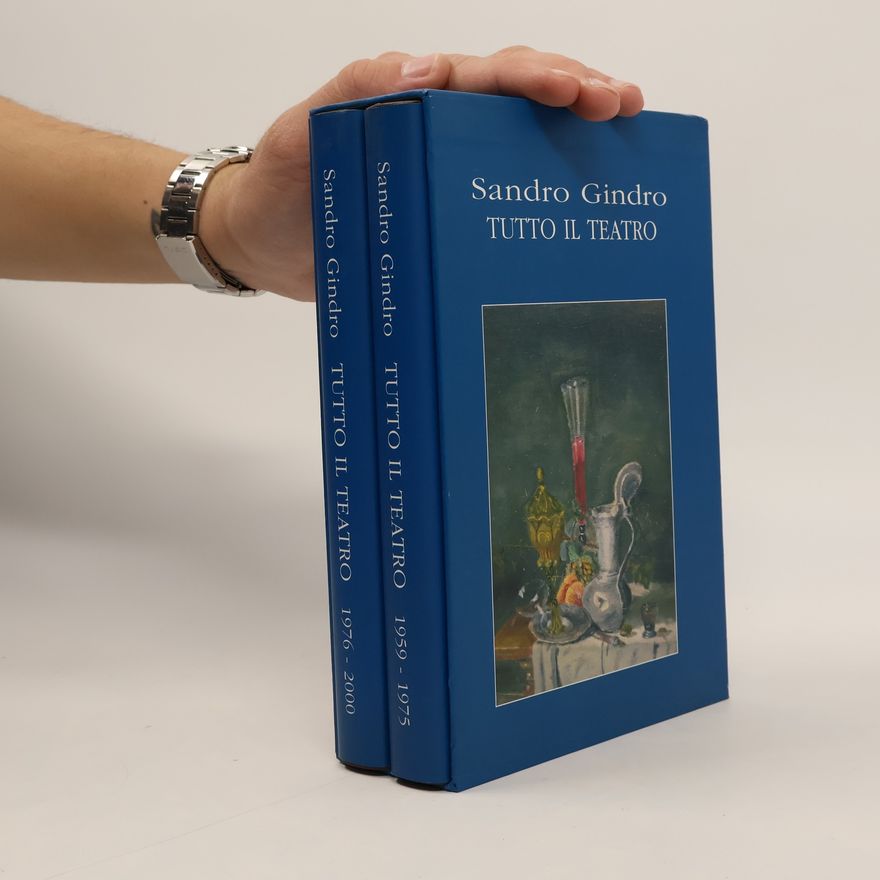 Sandro Gindro Tutto il teatro 1959-2000