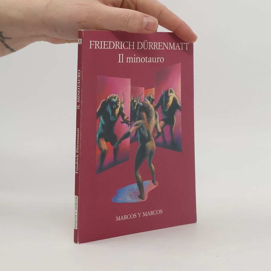 Friedrich Dürrenmatt Il minotauro