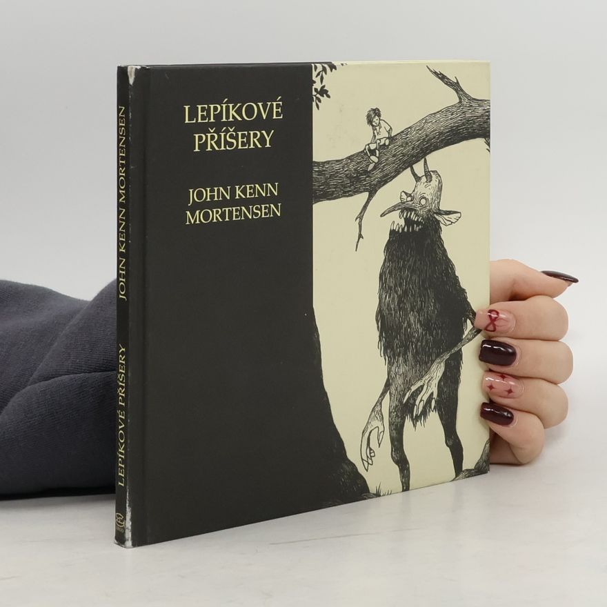 John Kenn Mortensen Lepíkové příšery