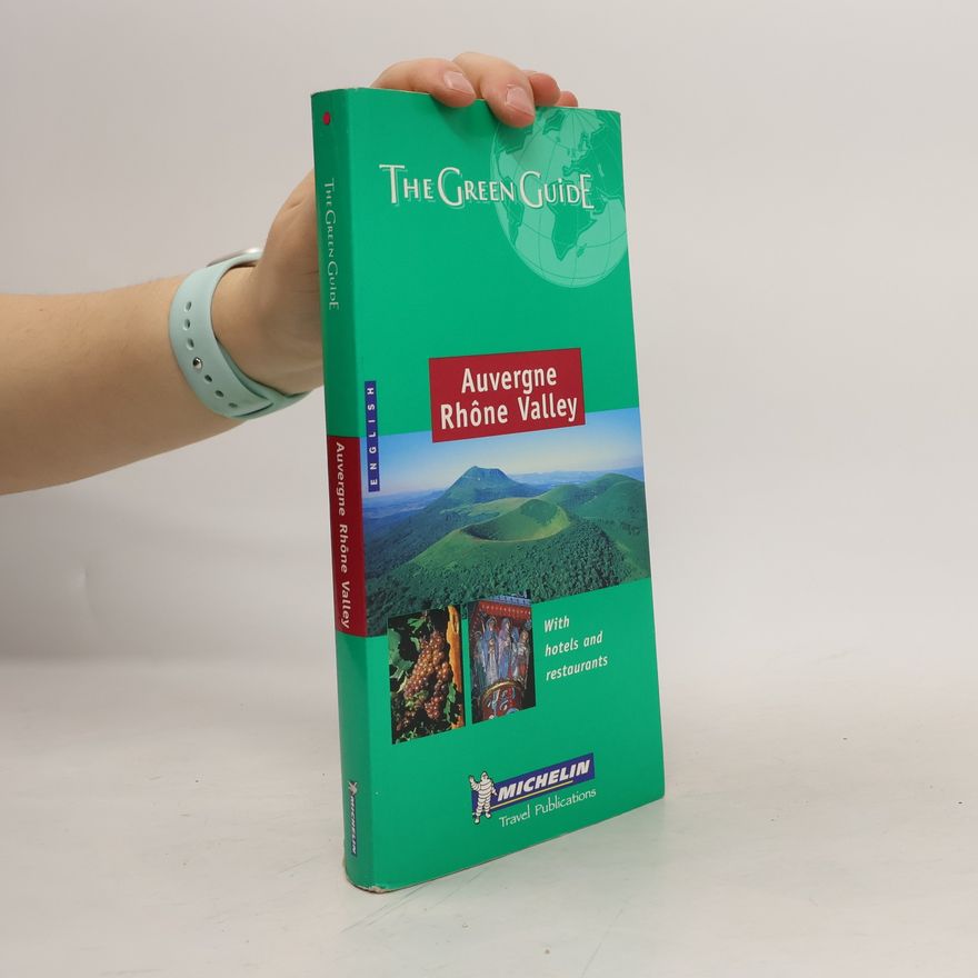 Autorenkollektiv Michelin The Green Guide Auvergne-Rhone Valley