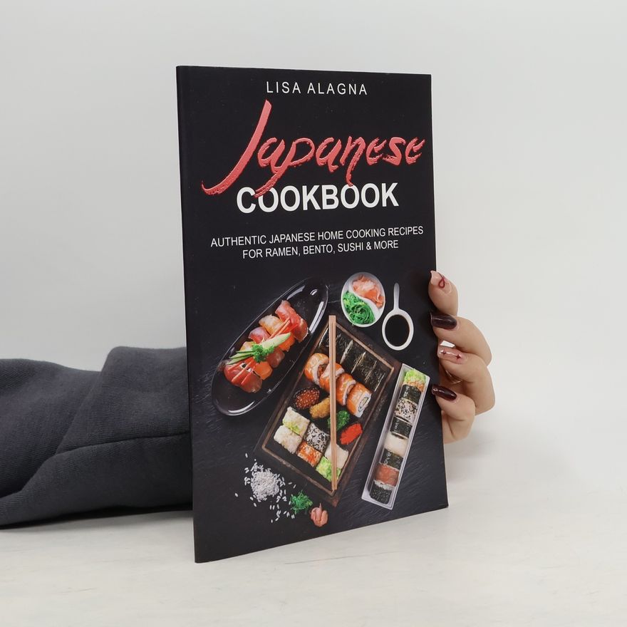 Lisa Alagna Japanese Cookbook