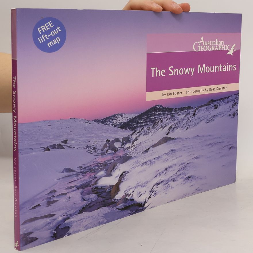 Ross Dunstan The Snowy Mountains